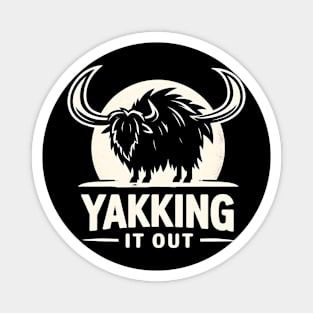 Yakking North Face Yak, Yak Yak Yak Magnet